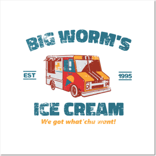 Big Worm's Ice Cream - "Whatchu Want? Posters and Art